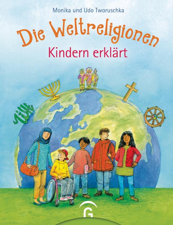 Cover-Bild Die Weltreligionen - Kindern erklärt