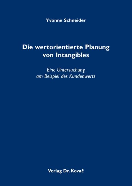 Cover-Bild Die wertorientierte Planung von Intangibles