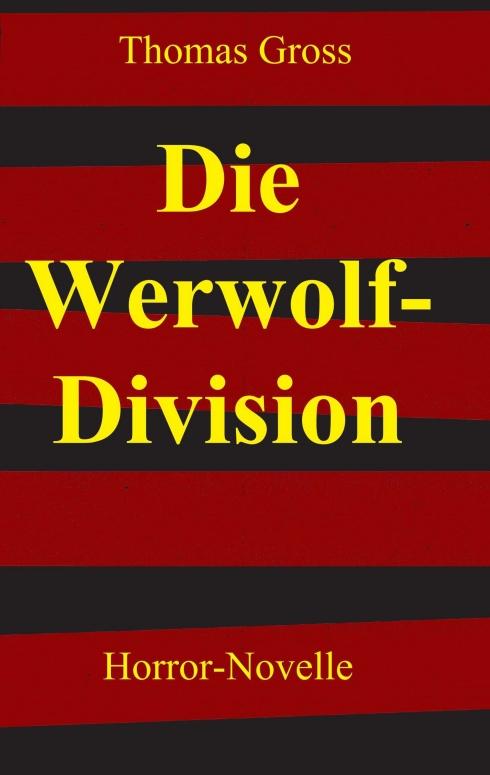 Cover-Bild Die Werwolf-Division