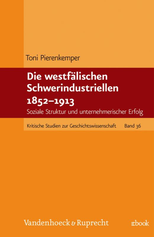 Cover-Bild Die westfälischen Schwerindustriellen 1852-1913