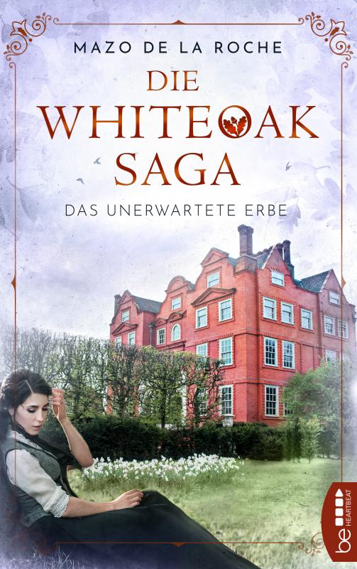 Cover-Bild Die Whiteoak-Saga. Das unerwartete Erbe