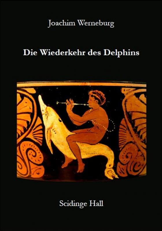 Cover-Bild Die Wiederkehr des Delphins