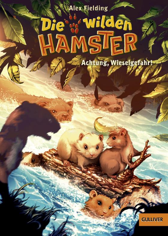 Cover-Bild Die wilden Hamster. Achtung, Wieselgefahr!