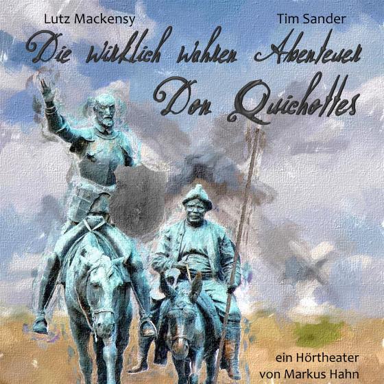 Cover-Bild Die wirklich wahren Abenteuer Don Quichottes