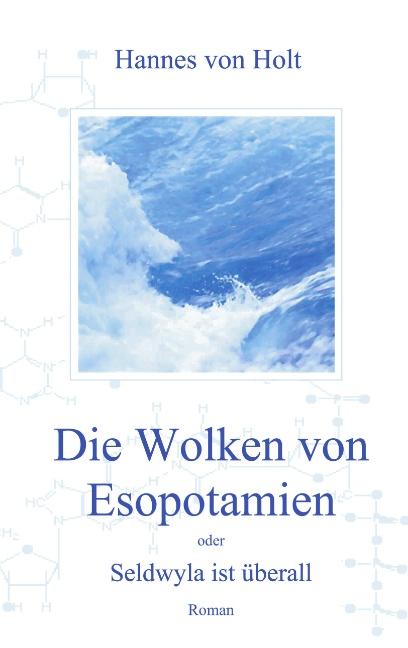 Cover-Bild Die Wolken von Esopotamien oder Seldwyla ist überall