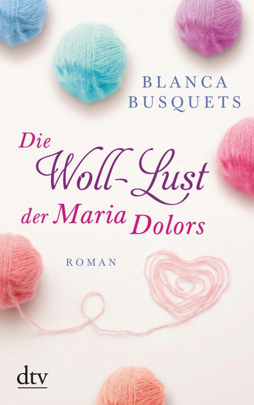 Cover-Bild Die Woll-Lust der Maria Dolors