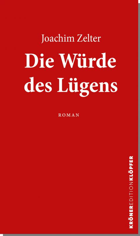 Cover-Bild Die Würde des Lügens