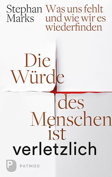 Cover-Bild Die Würde des Menschen ist verletzlich