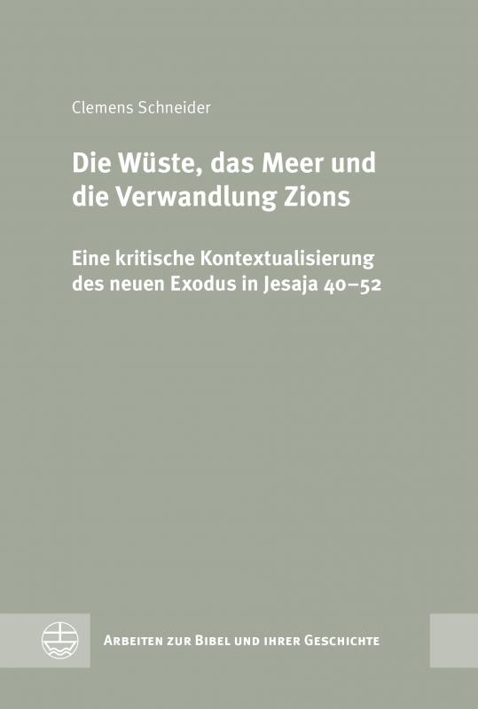 Cover-Bild Die Wüste, das Meer und die Verwandlung Zions