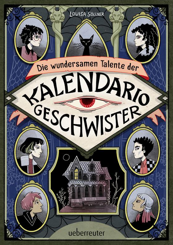 Cover-Bild Die wundersamen Talente der Kalendario-Geschwister: Skurril, komisch, magisch - eine Detektivgeschichte der besonderen Art!