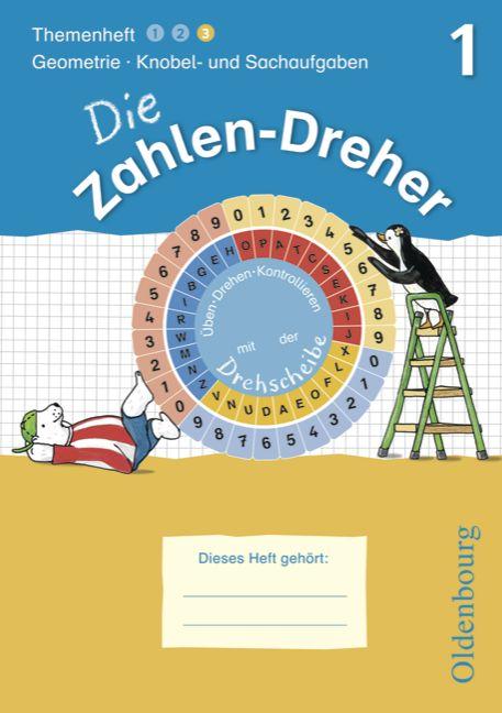 Cover-Bild Die Zahlen-Dreher / 1. Schuljahr - Geometrie / Knobel- und Sachaufgaben