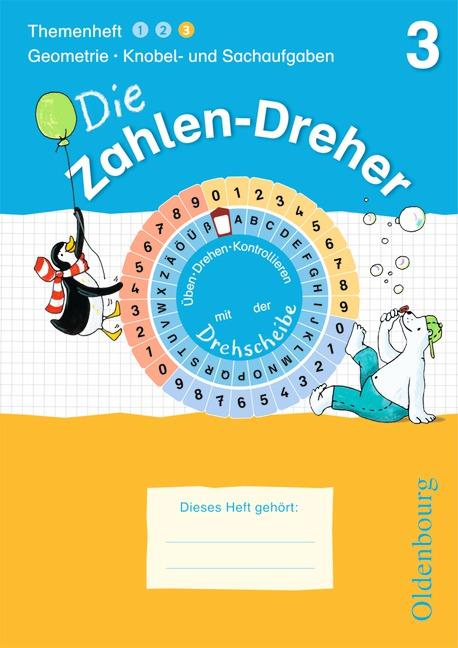 Cover-Bild Die Zahlen-Dreher / 3. Schuljahr - Geometrie / Knobel- und Sachaufgaben