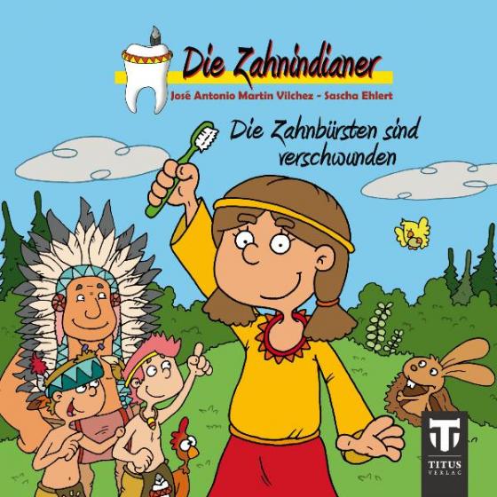 Cover-Bild Die Zahnindianer - Titus-Minis