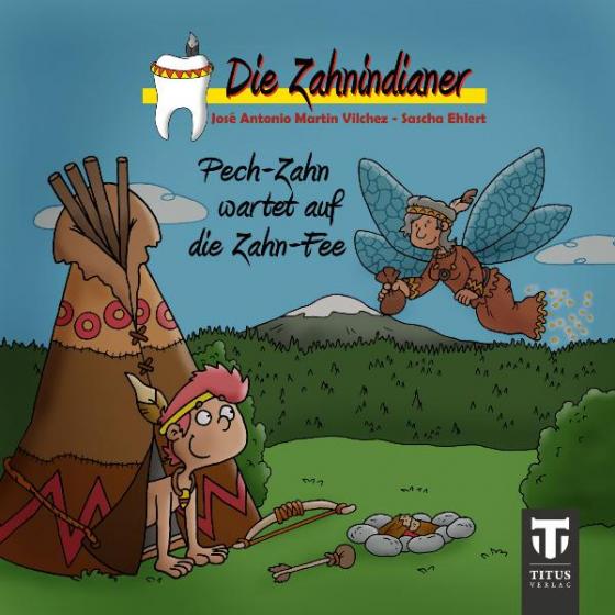 Cover-Bild Die Zahnindianer - Titus-Minis