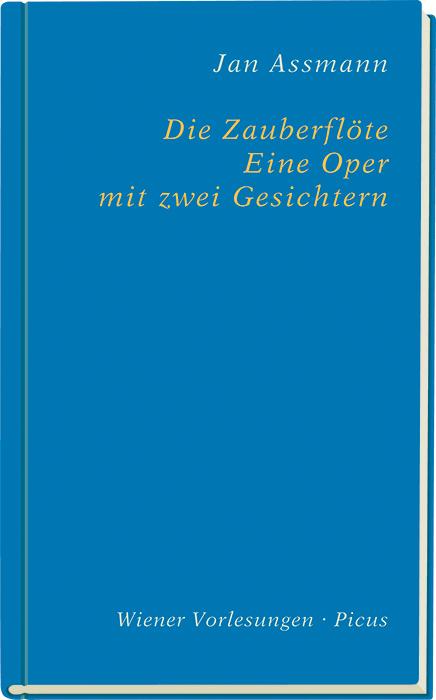Cover-Bild Die Zauberflöte. Eine Oper mit zwei Gesichtern
