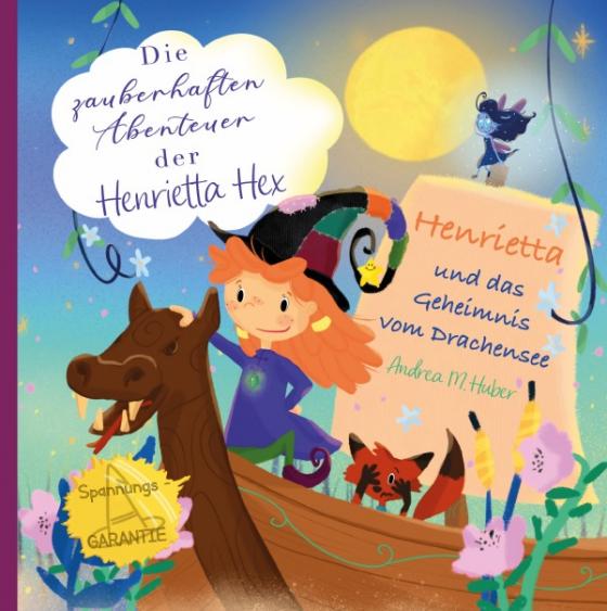 Cover-Bild Die zauberhaften Abenteuer der Henrietta Hex / Die zauberhaften Abenteuer der Henrietta Hex - Henrietta und das Geheimnis vom Drachensee