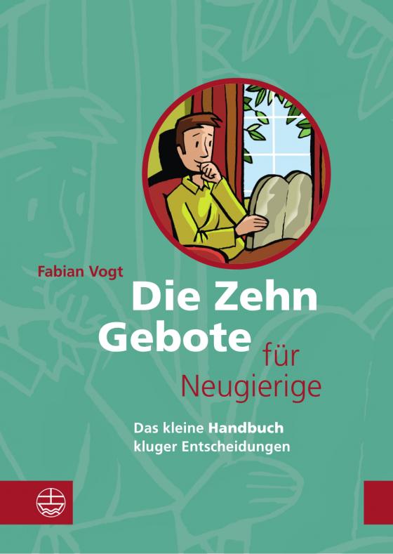 Cover-Bild Die Zehn Gebote für Neugierige