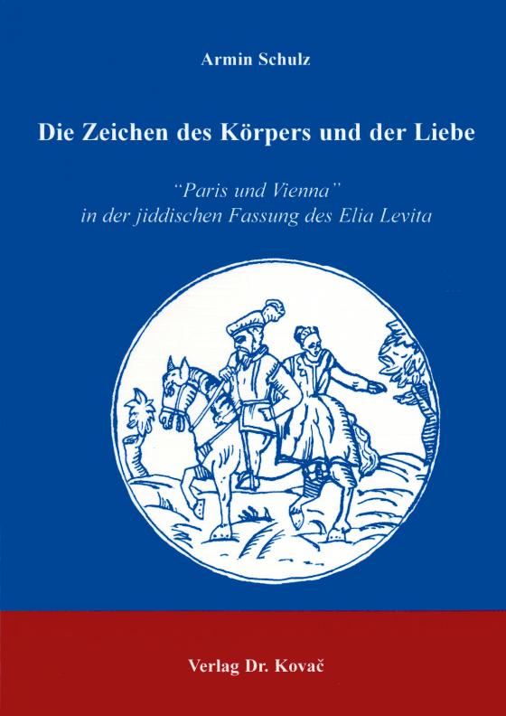 Cover-Bild Die Zeichen des Körpers und der Liebe