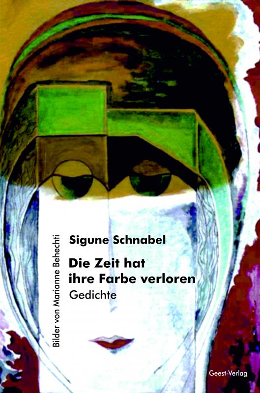 Cover-Bild Die Zeit hat ihre Farbe verloren