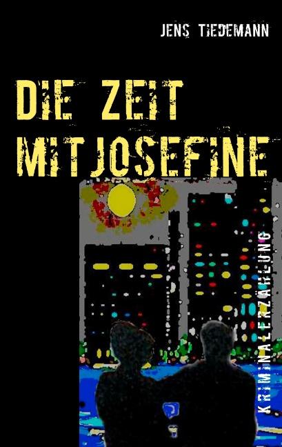 Cover-Bild Die Zeit mit Josefine