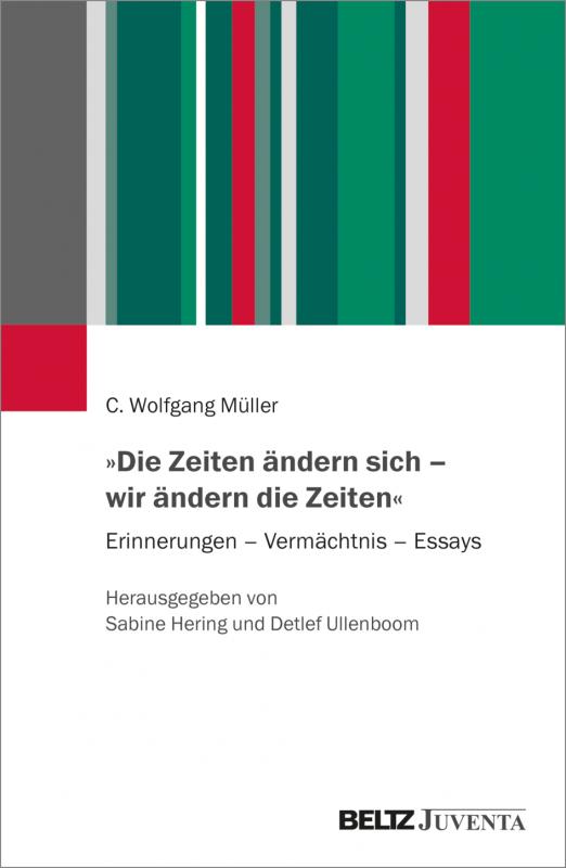 Cover-Bild »Die Zeiten ändern sich – wir ändern die Zeiten«