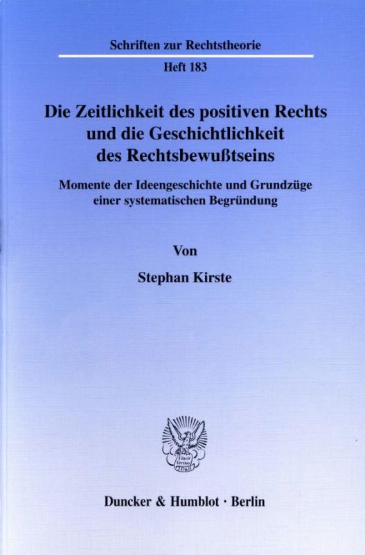 Cover-Bild Die Zeitlichkeit des positiven Rechts und die Geschichtlichkeit des Rechtsbewußtseins.