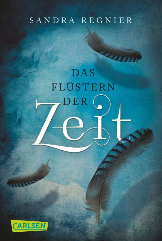 Cover-Bild Die Zeitlos-Trilogie 1: Das Flüstern der Zeit