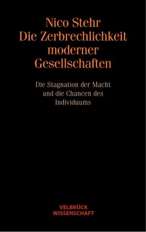 Cover-Bild Die Zerbrechlichkeit moderner Gesellschaften