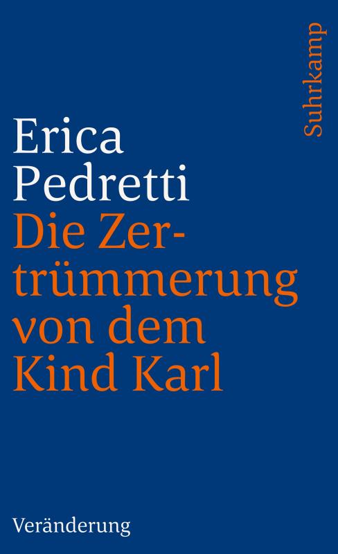 Cover-Bild Die Zertrümmerung von dem Kind Karl und anderen Personen