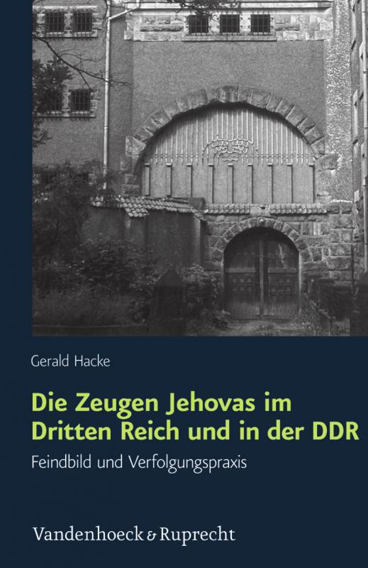 Cover-Bild Die Zeugen Jehovas im Dritten Reich und in der DDR