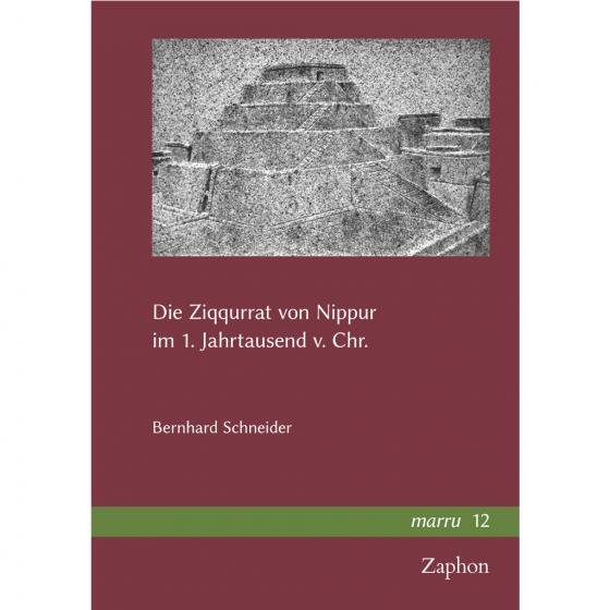 Cover-Bild Die Ziqqurrat von Nippur im 1. Jahrtausend v.Chr.