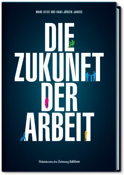 Cover-Bild Die Zukunft der Arbeit