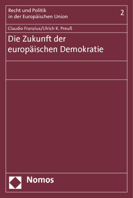 Cover-Bild Die Zukunft der europäischen Demokratie