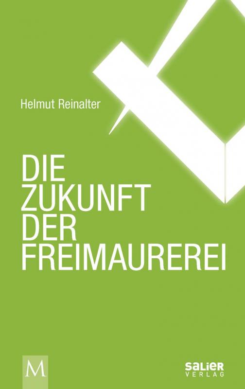 Cover-Bild Die Zukunft der Freimaurerei