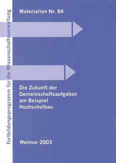 Cover-Bild Die Zukunft der Gemeinschaftsaufgaben am Beispiel Hochschulbau