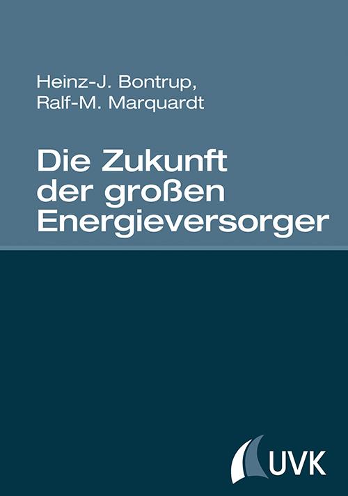 Cover-Bild Die Zukunft der großen Energieversorger