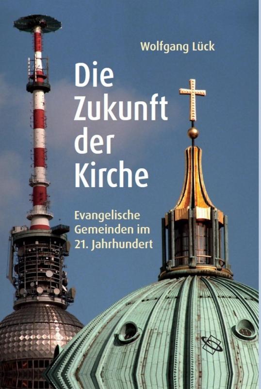 Cover-Bild Die Zukunft der Kirche