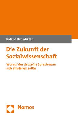 Cover-Bild Die Zukunft der Sozialwissenschaft