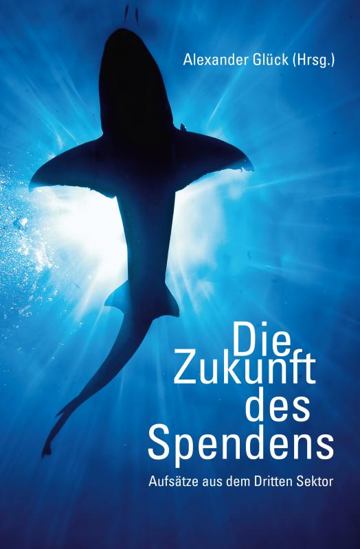 Cover-Bild Die Zukunft des Spendens