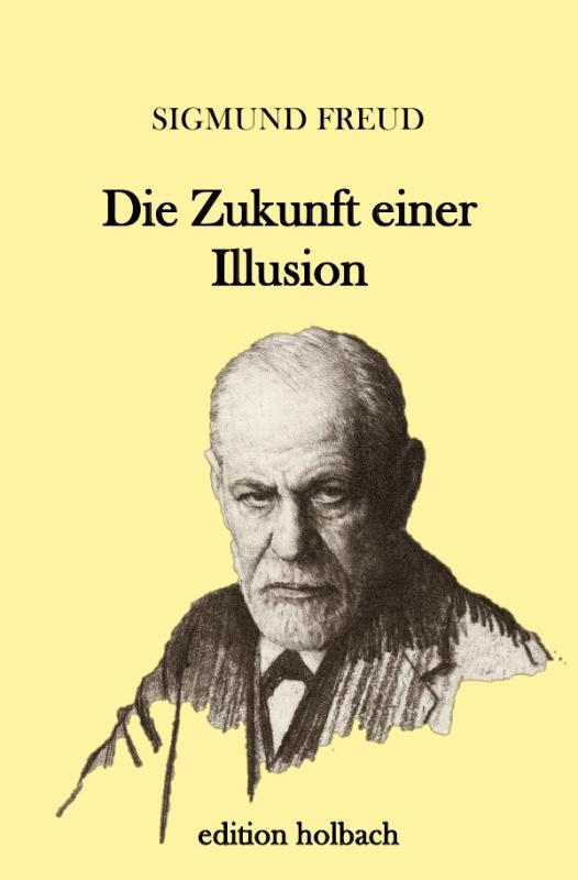 Cover-Bild Die Zukunft einer Illusion