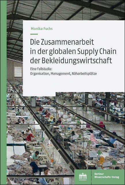Cover-Bild Die Zusammenarbeit in der globalen Supply Chain der Bekleidungswirtschaft