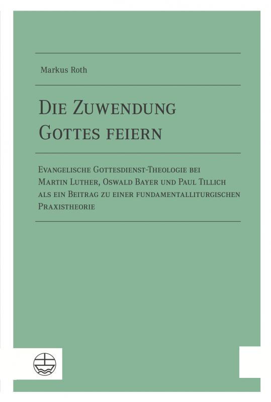 Cover-Bild Die Zuwendung Gottes feiern