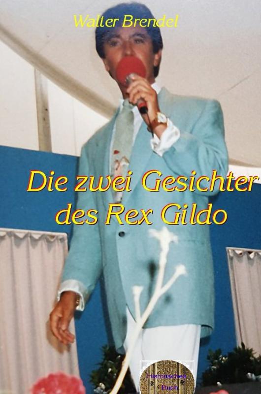 Cover-Bild Die zwei Gesichter des Rex Gildo