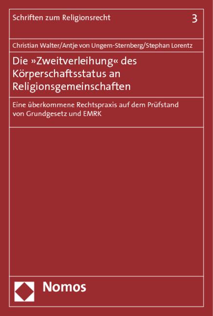 Cover-Bild Die »Zweitverleihung« des Körperschaftsstatus an Religionsgemeinschaften