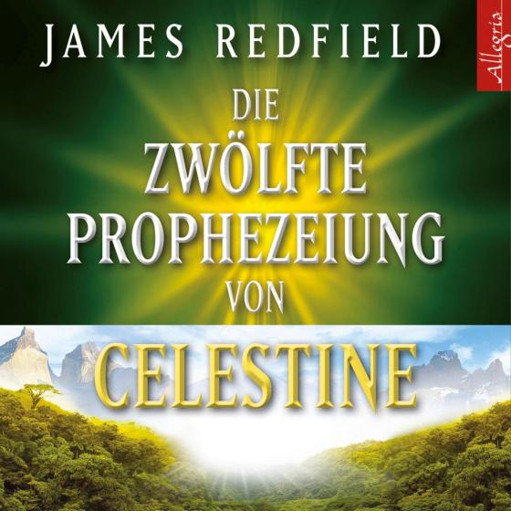 Cover-Bild Die Zwölfte Prophezeiung von Celestine