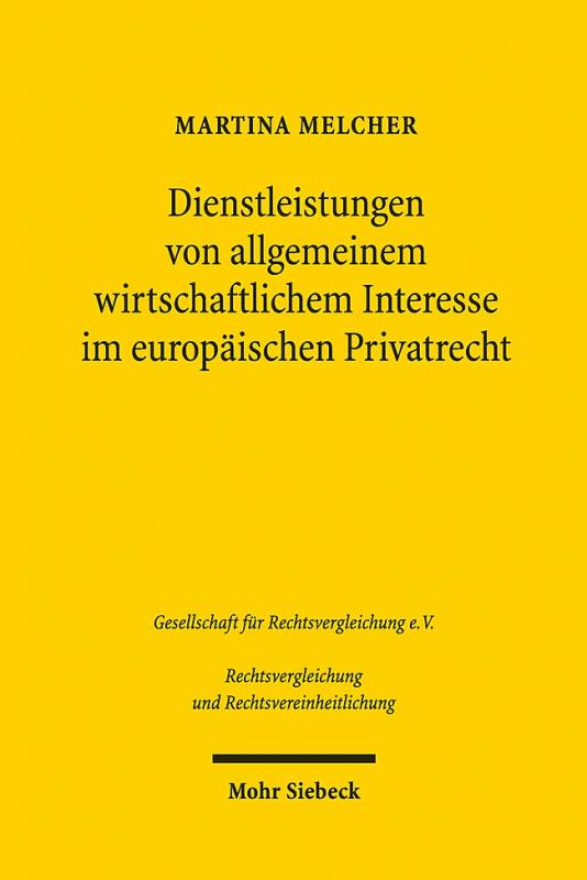 Cover-Bild Dienstleistungen von allgemeinem wirtschaftlichem Interesse im europäischen Privatrecht