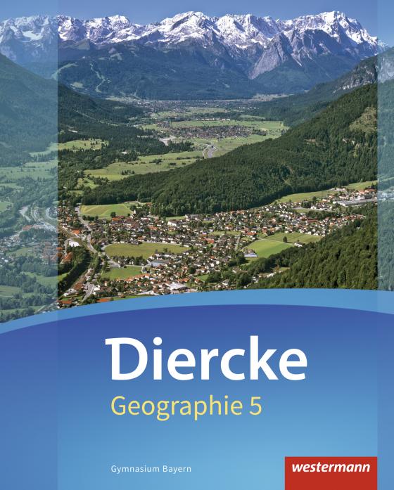 Cover-Bild Diercke Geographie - Ausgabe 2017 für Gymnasien in Bayern