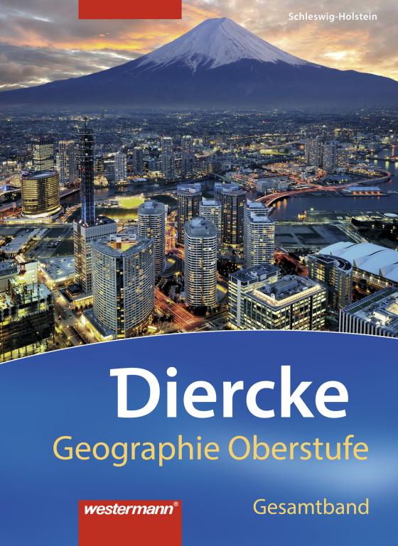Cover-Bild Diercke Geographie Oberstufe - Ausgabe 2014 für das G9 in Schleswig-Holstein