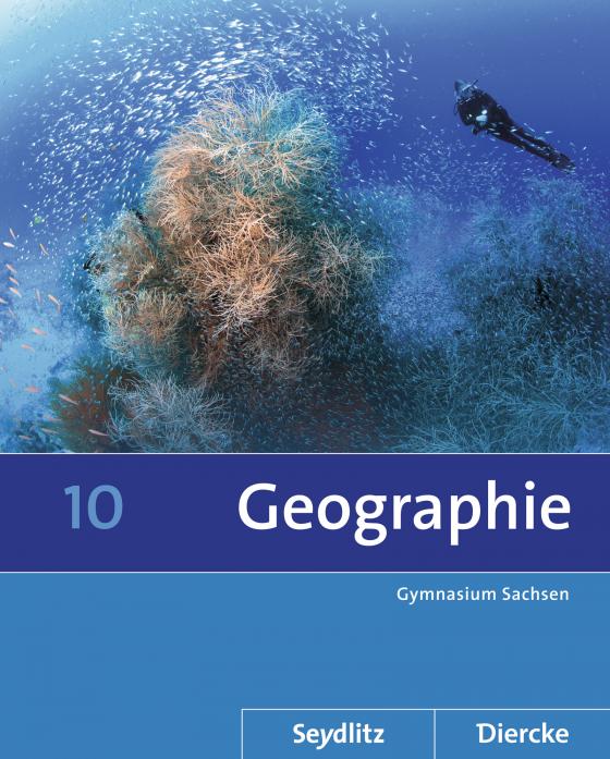 Cover-Bild Diercke / Seydlitz Geographie - Ausgabe 2011 für die Sekundarstufe I in Sachsen
