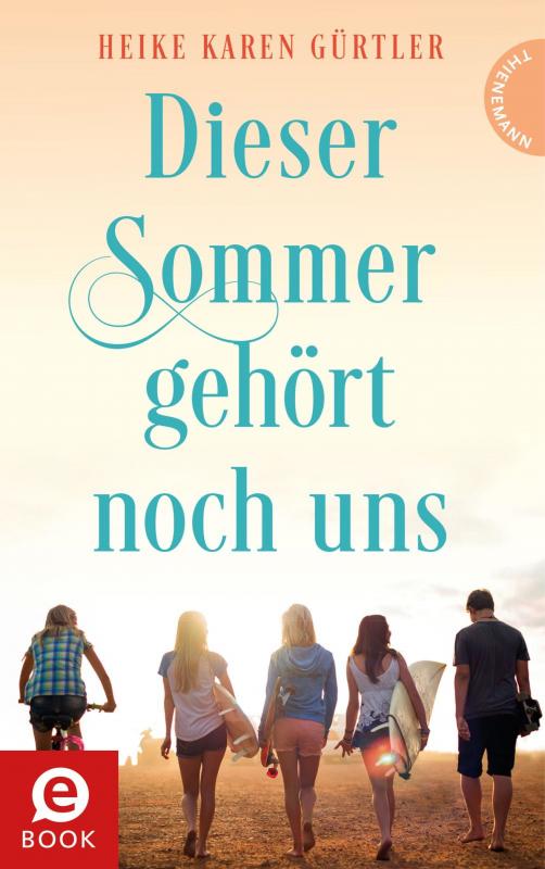 Cover-Bild Dieser Sommer gehört noch uns